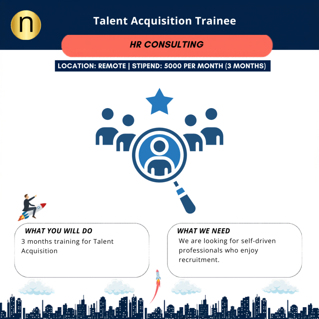 We are looking for a Talent Acquisition Trainee (Remote). The role evolves to a full time Talent Acquisition Role upon successful completion of the training.