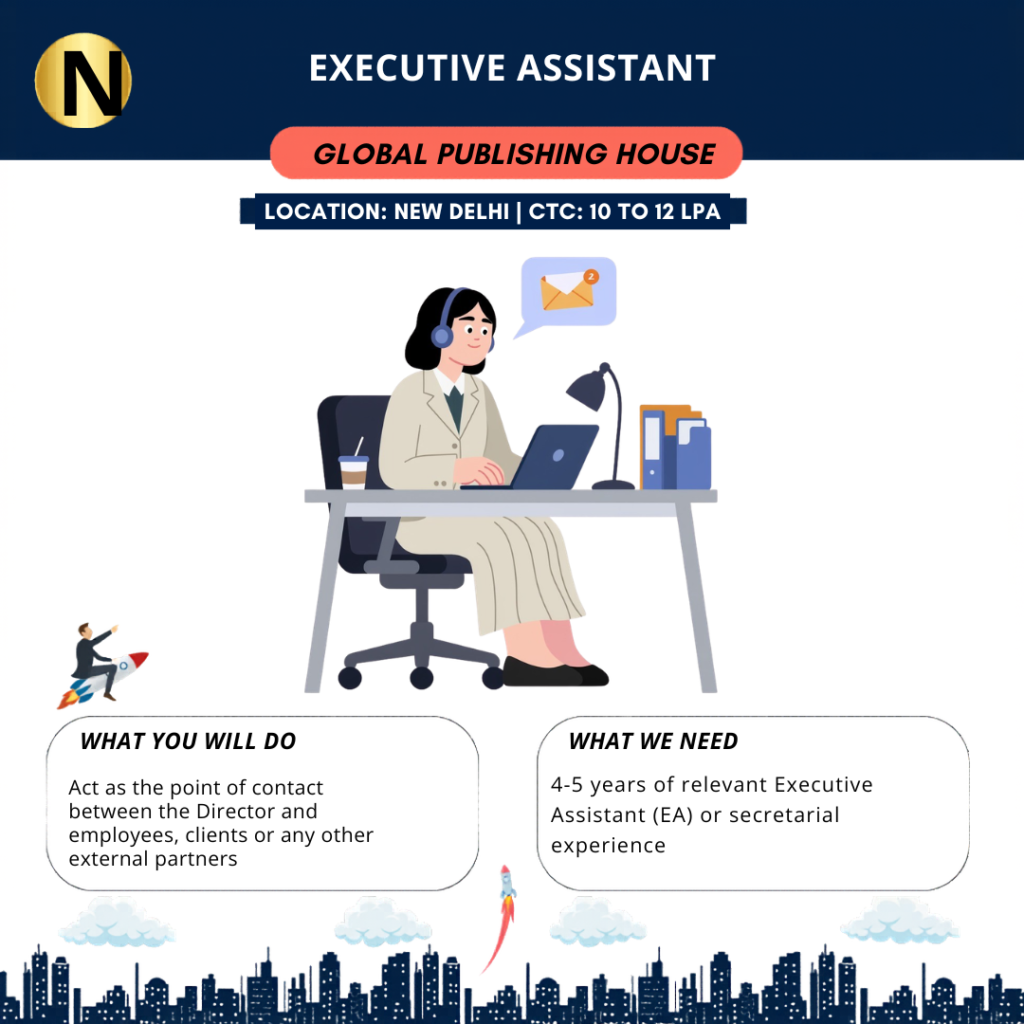 We are seeking an Executive Assistant with 4-5 years of relevant experience for a Global Book Publishing House.