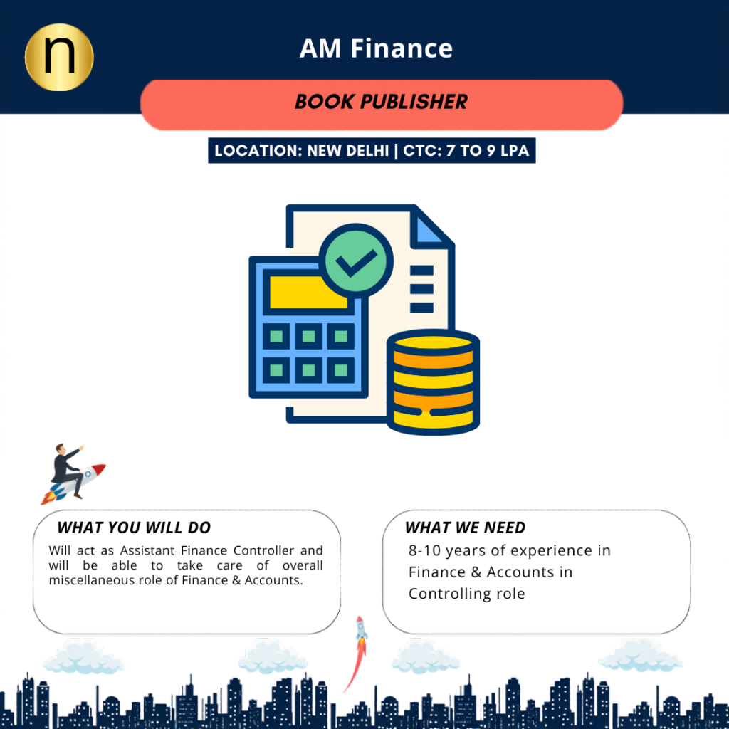 We are seeking an AM Finance for a leading Book Publisher. Need 8 to 10 years of experience in Financial Controlling.